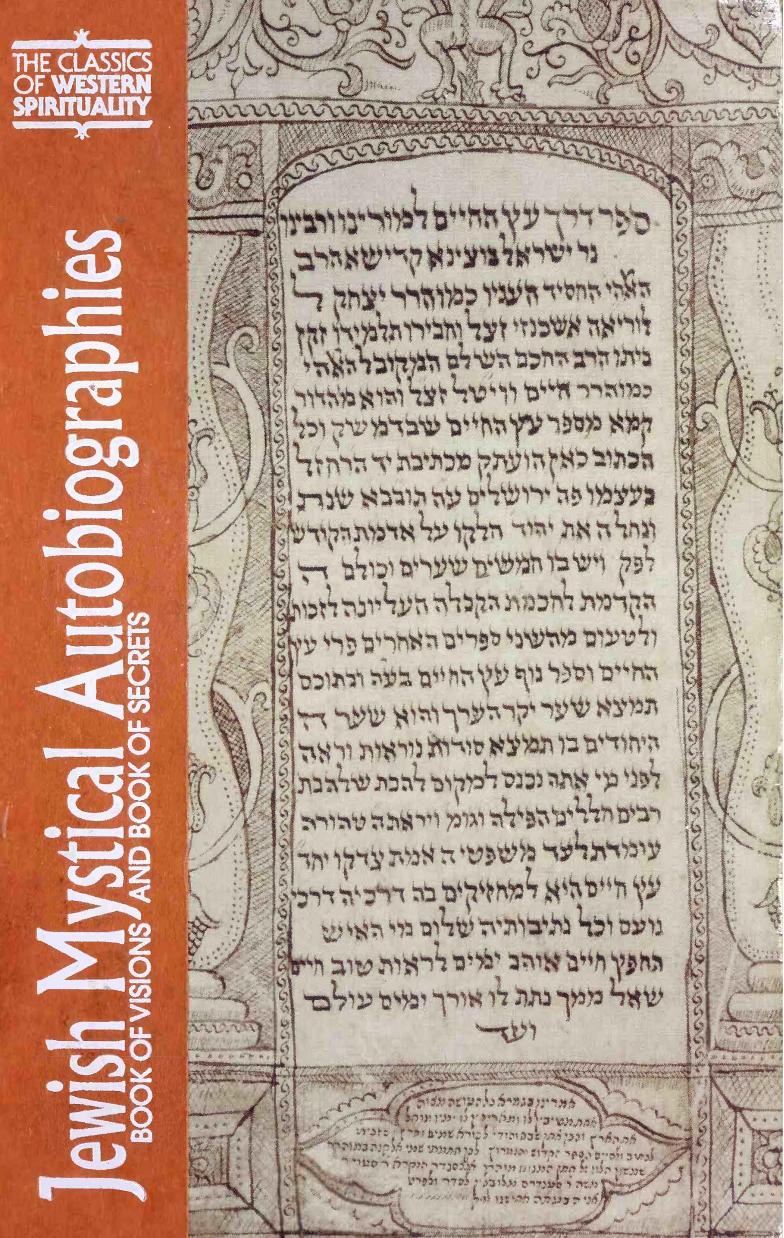 Jewish Mystical Autobiographies: Book of Visons and Book of Secrets by Morris M. Fairstein && Moshe Idel
