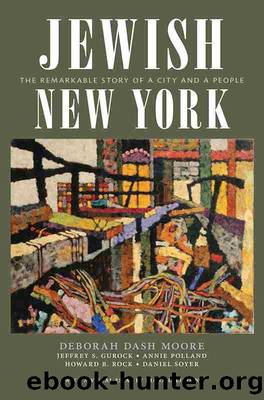 Jewish New York by Moore Deborah Dash; Gurock Jeffrey S.; Polland Annie