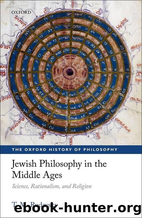 Jewish Philosophy in the Middle Ages: Science, Rationalism, and Religion by T. M. Rudavsky;