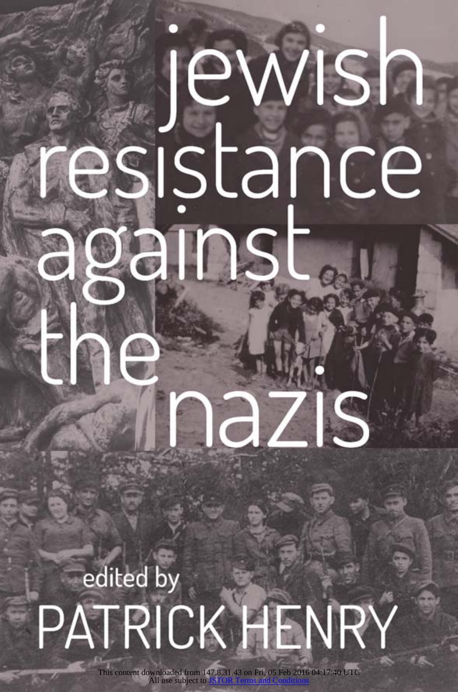 Jewish Resistance against the Nazis by Patrick Gerard Henry (ed)