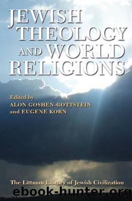 Jewish Theology and World Religions by Alon Goshen-Gottstein; Eugene Korn