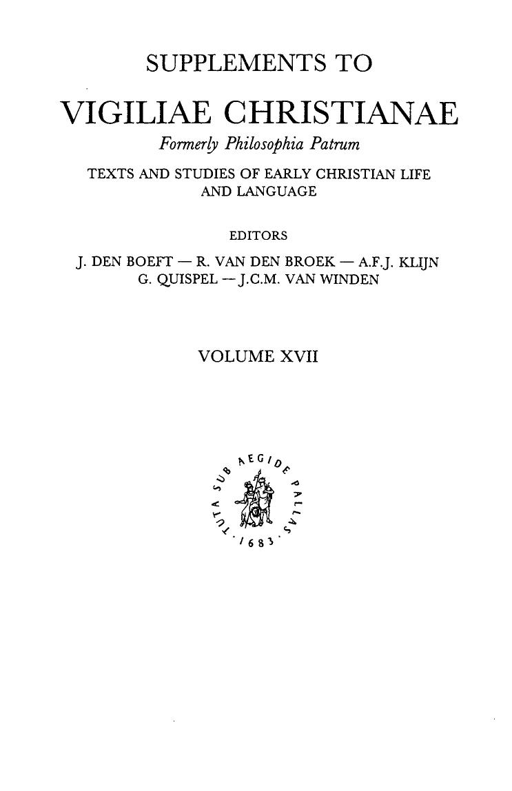 Jewish-Christian Gospel Tradition (Vigiliae Christianae, Supplements, Vol 17) by Albertus Frederik Johannes Klijn