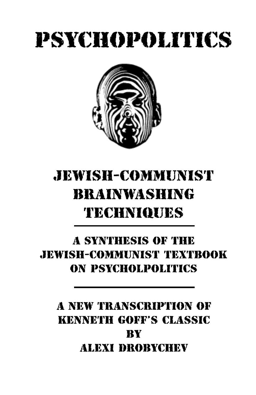 Jewish-Communist Brainwashing Techniques by Kenneth Goff