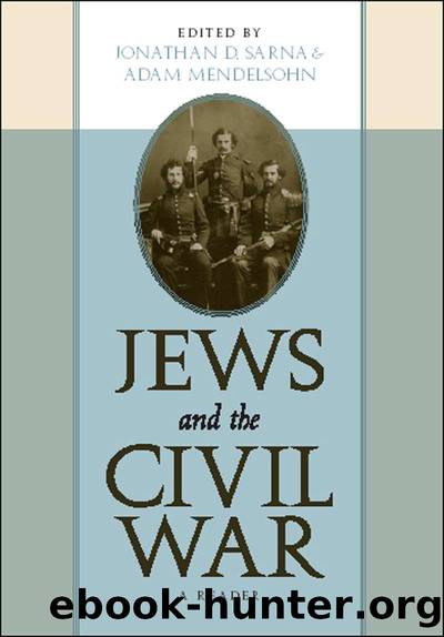 Jews and the Civil War: A Reader by Jonathan D. Sarna & Adam Mendelsohn