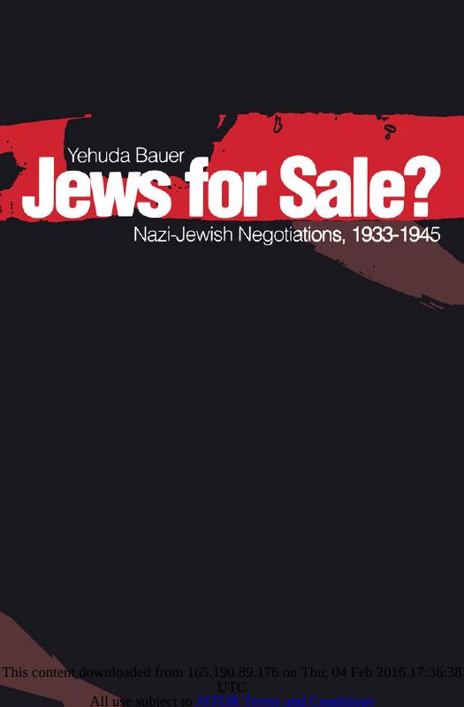 Jews for Sale? Nazi-Jewish Negotiations, 1933-1945 by Yehuda Bauer
