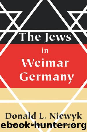 Jews in Weimar Germany by Donald L. Niewyk