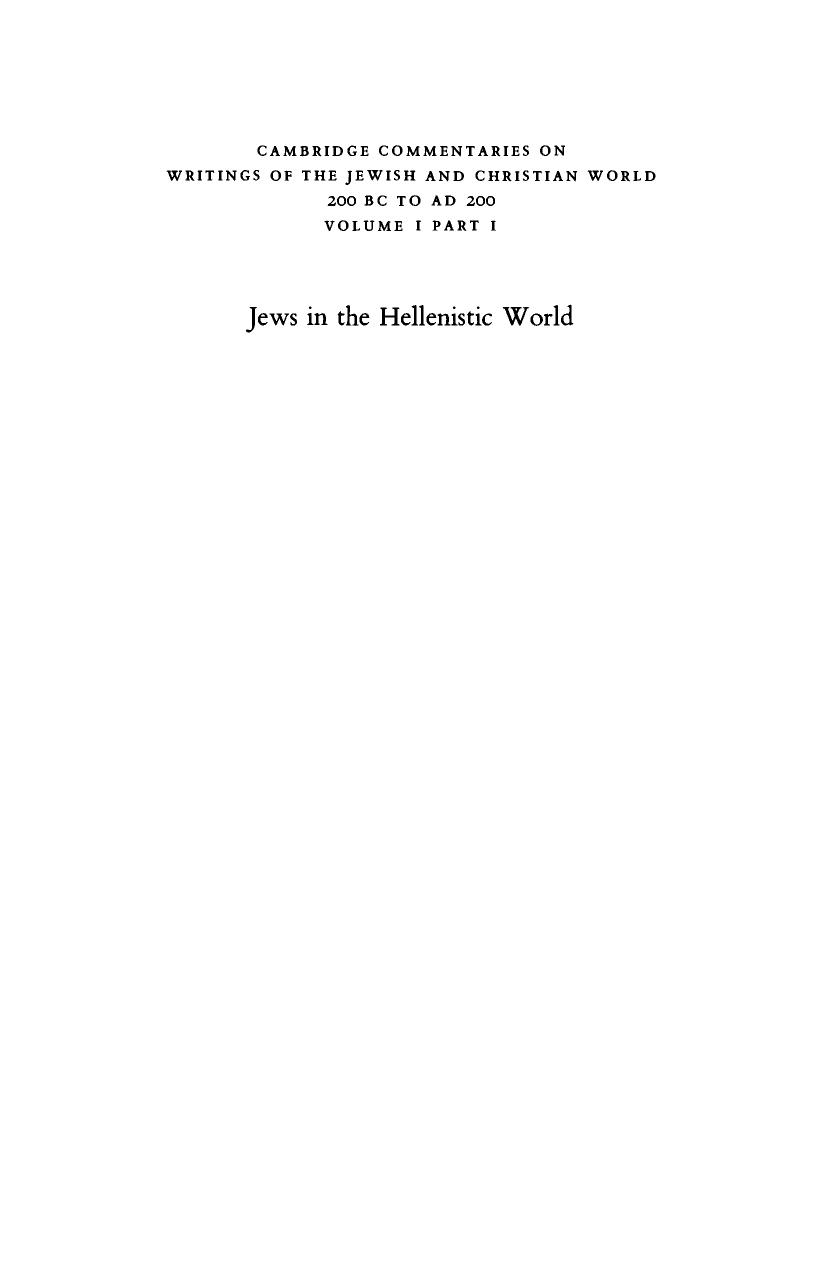 Jews in the Hellenistic World: Josephus, Aristeas, The Sibylline Oracles, Eupolemus (Cambridge Commentaries on Writings of the Jewish & Christian World 200 BC to AD 200, Vol. 1i) by John R. Bartlett