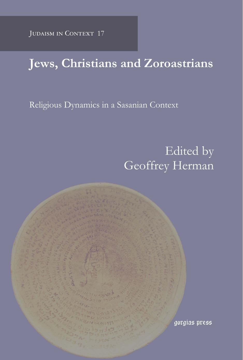 Jews, Christians and Zoroastrians by Geoffrey Herman
