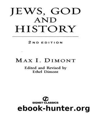 Jews, God, and History by Max I. Dimont