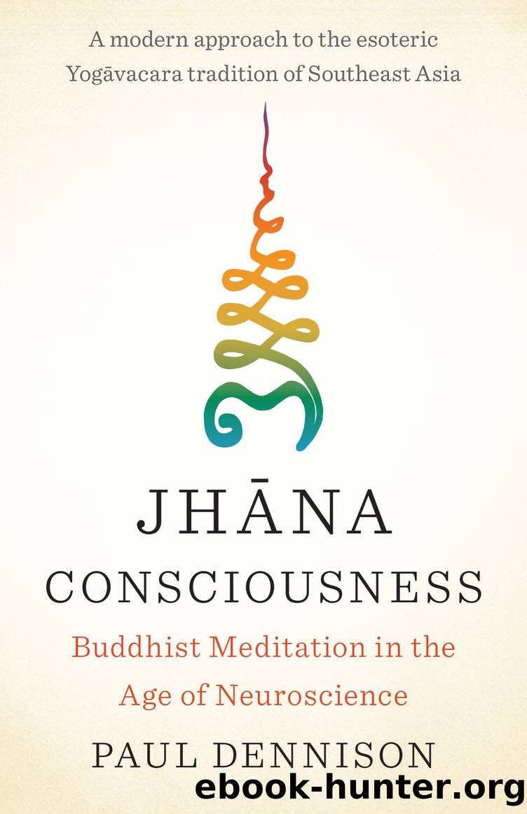 Jhana Consciousness by Paul Dennison