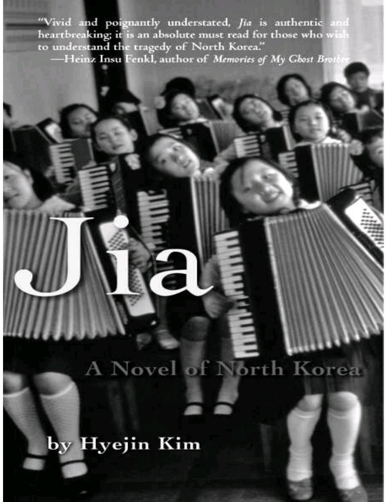 Jia: A Novel of North Korea by Hyejin Kim