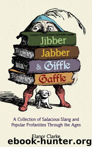 Jibber Jabber & Giffle Gaffle by Elanor Clarke