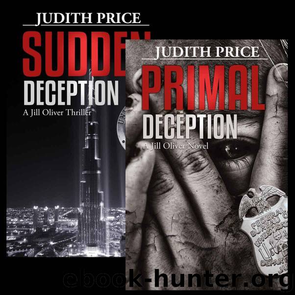 Jill Oliver Deception Thrillers (Box Set Books 1 - 2) by Price Judith