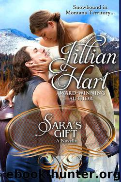 Jillian Hart by Sara's Gift (A Christmas Novella)