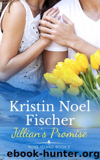 Jillian's Promise by Kristin Noel Fischer