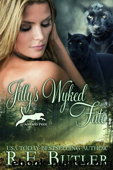 Jilly's Wyked Fate by R. E. Butler