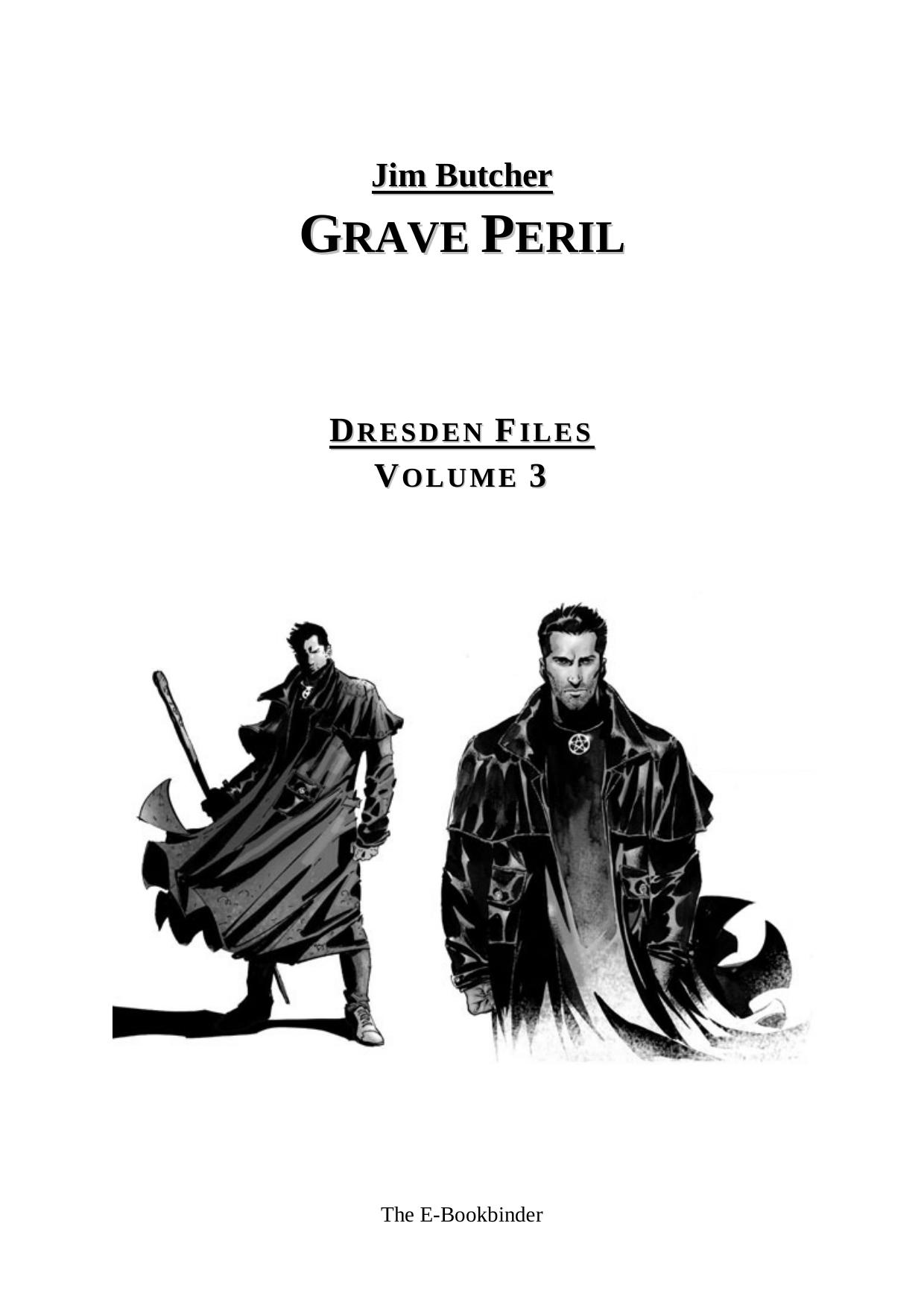 Jim Butcher - Dresden Files 03 - Grave Peril by The E-Bookbinder
