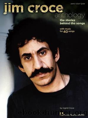 Jim Croce Anthology (Songbook) by Ingrid Croce