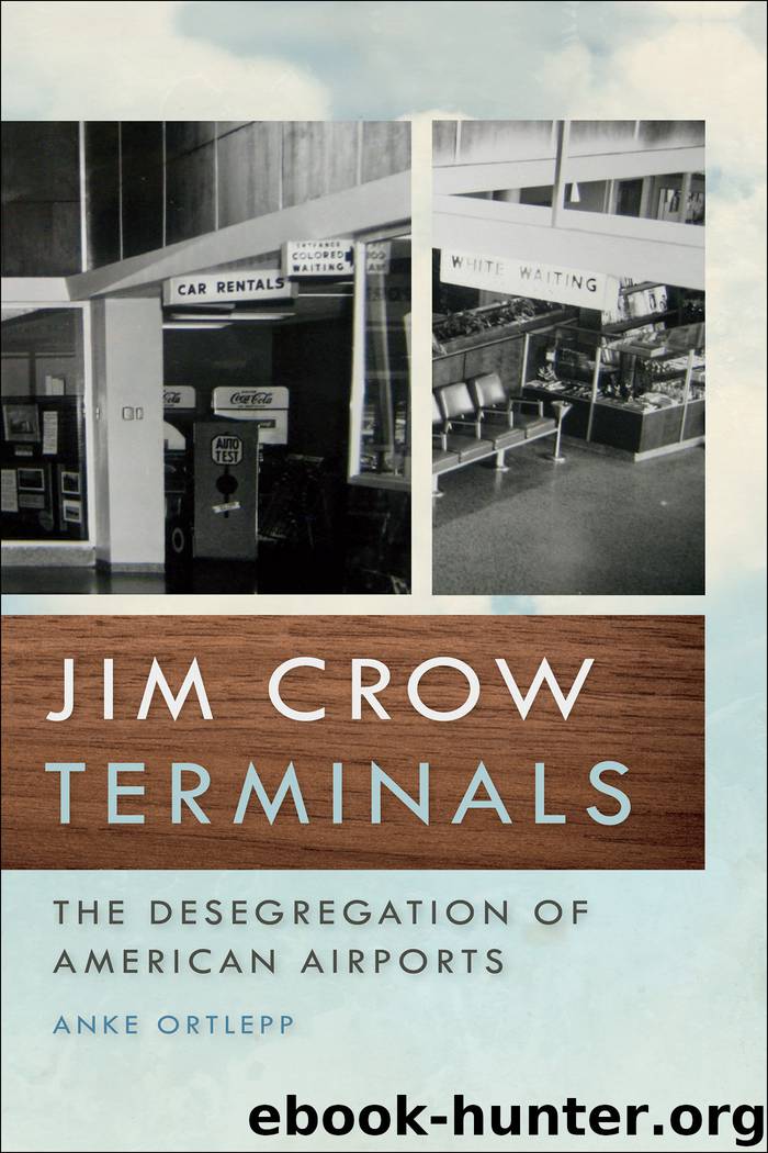 Jim Crow Terminals by Anke Ortlepp