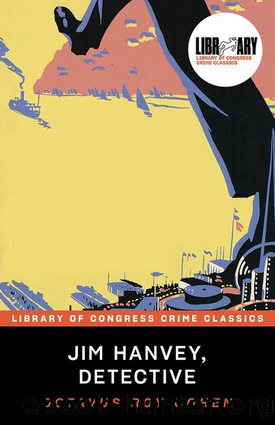 Jim Hanvey, Detective by Octavus Roy Cohen