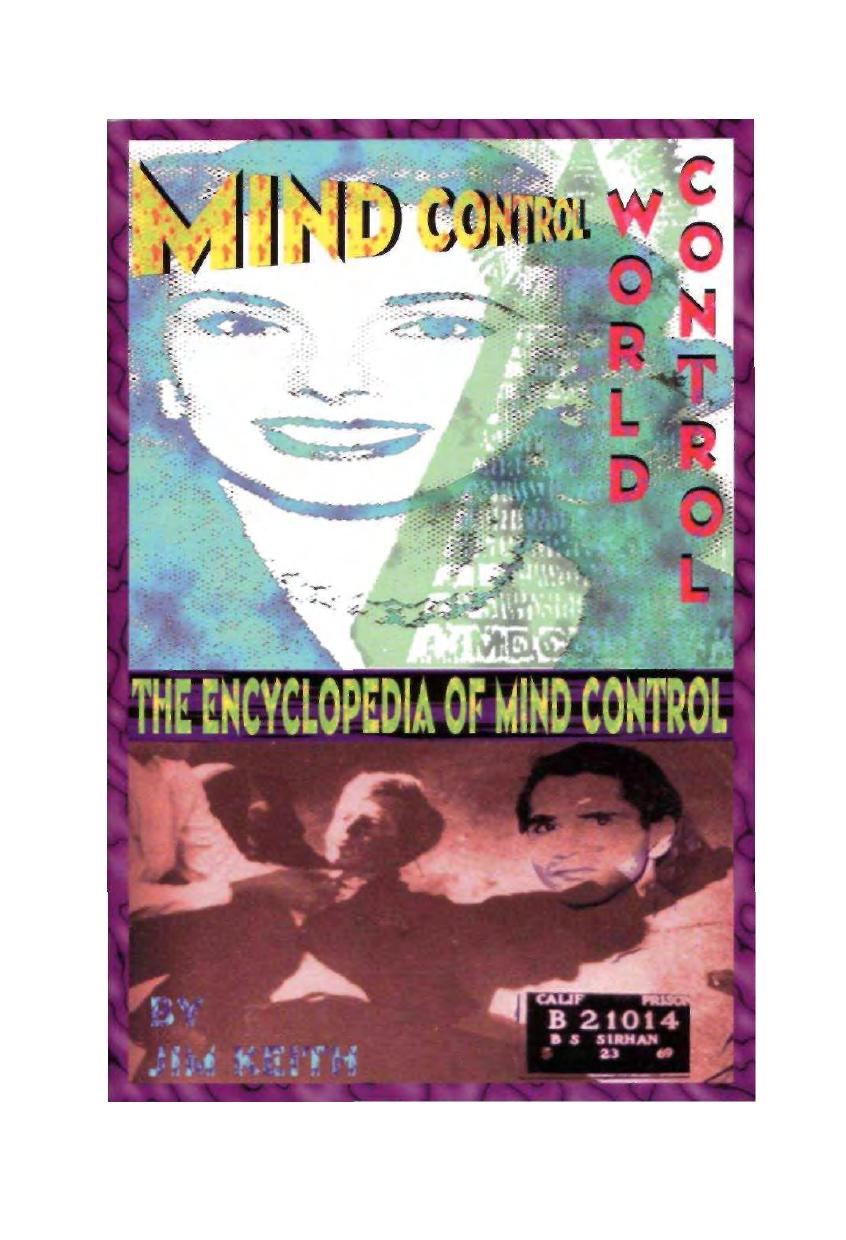 Jim Keith - Mind Control World Control The Encyclopedia of Mind Control by pdf