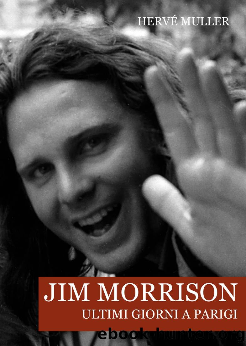 Jim Morrison. Ultimi giorni a Parigi by Hervé Muller