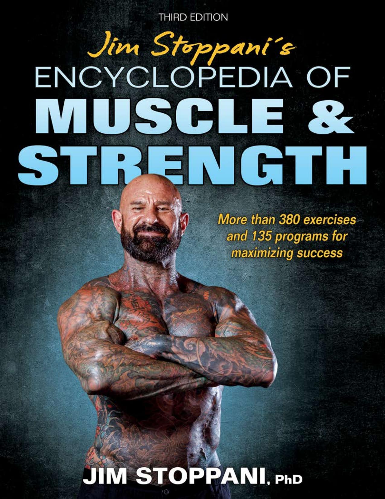 Jim Stoppani's Encyclopedia of Muscle and Strength by Stoppani Jim;