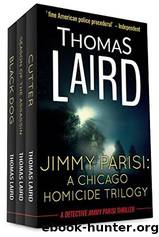 Jimmy Parisi: A Chicago Homicide Trilogy by Thomas Laird