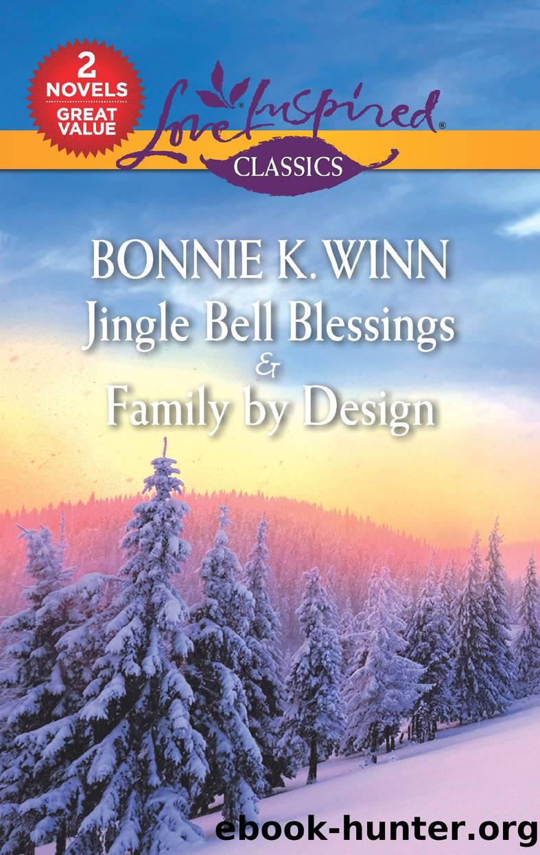 Jingle Bell Blessings ; Family by Design by Bonnie K. Winn