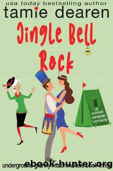 Jingle Bell Rock: A Sweet Christmas Romantic Comedy (Underground Granny Matchmakers Book 3) by Tamie Dearen