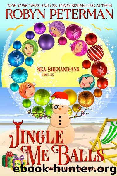 Jingle Me Balls by Robyn Peterman