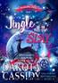 Jingle all the Slay: A Witchy Christmas Cozy Mystery (Marshmallow Hollow Mysteries Book 1) by Dakota Cassidy