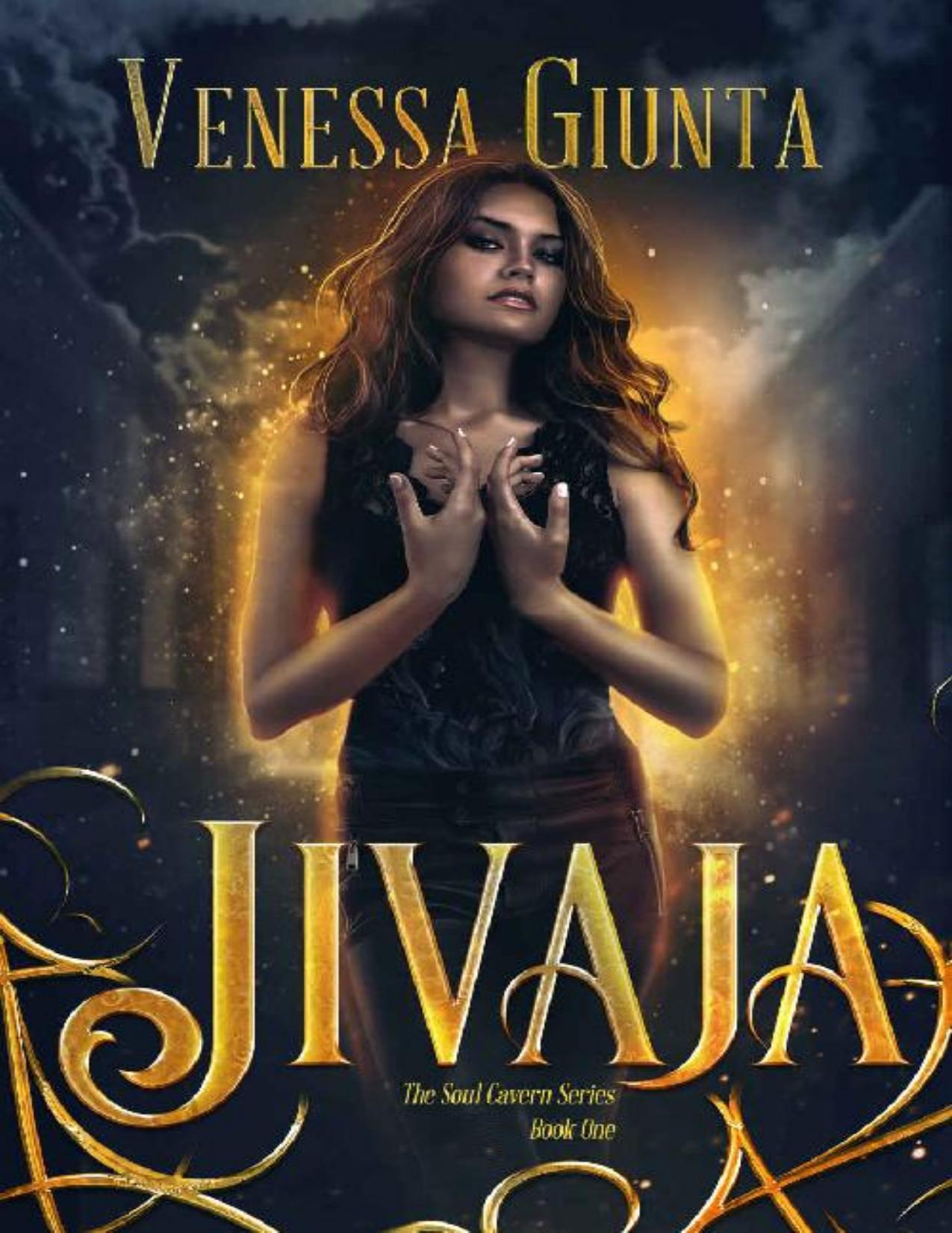 Jivaja (Soul Cavern Series Book 1) by Venessa Giunta
