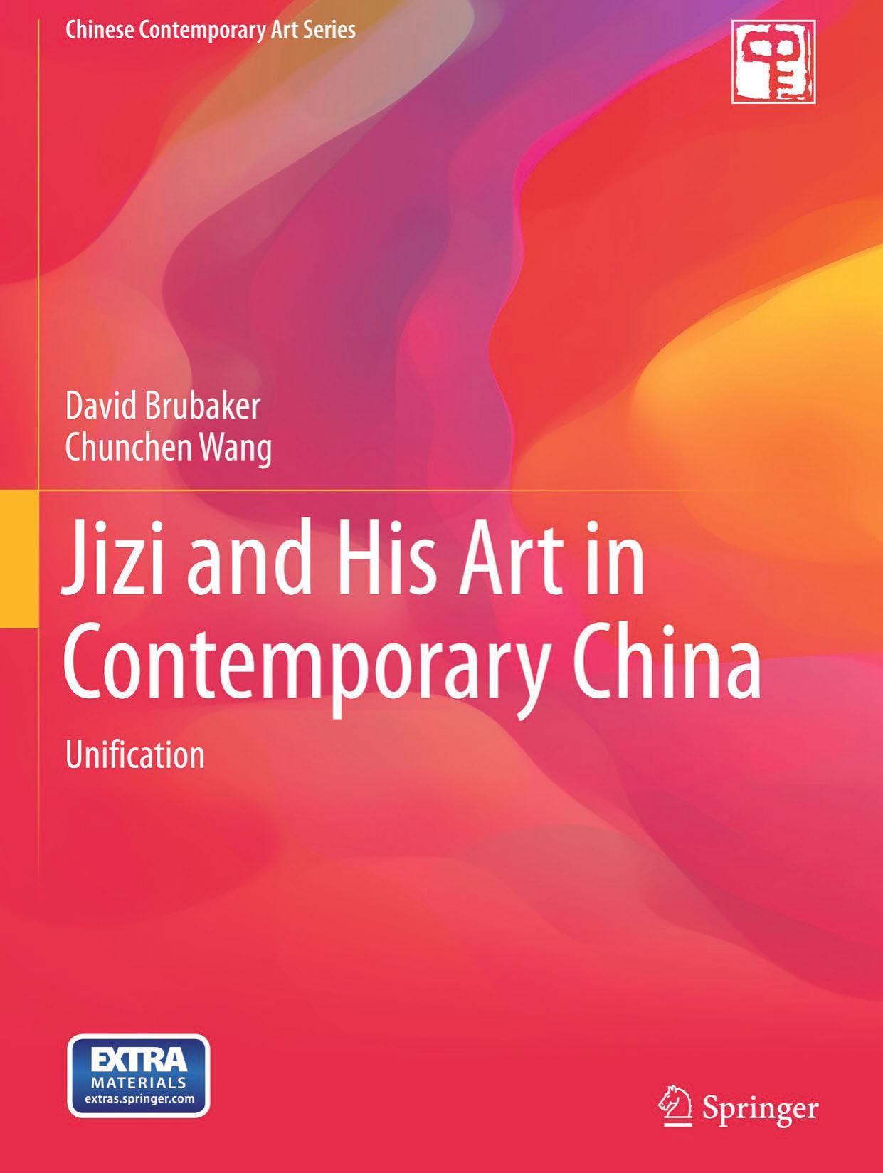 Jizi and His Art in Contemporary China: Unification by David Adam Brubaker Chunchen Wang (auth.)