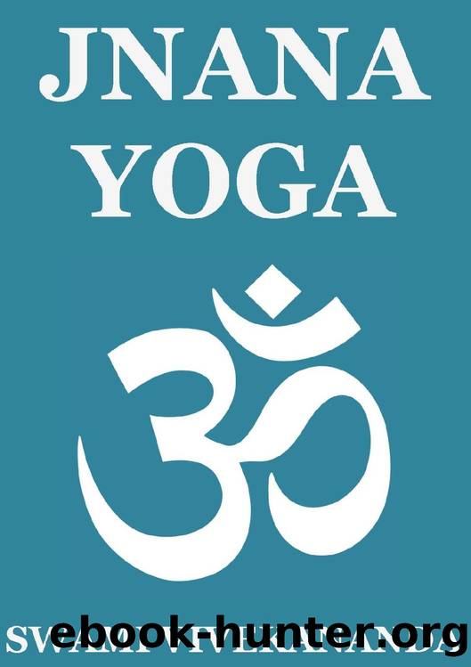 Jnana Yoga (Annotated Edition) by Swami Vivekananda