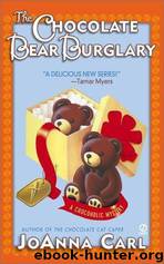 JoAnna Carl by Burglary The Chocolate Bear
