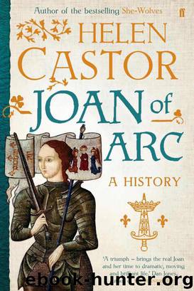 Joan of Arc by Castor Helen