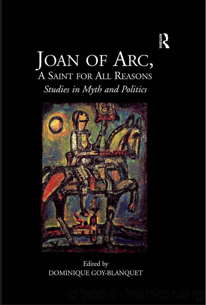 Joan of Arc, a Saint for All Reasons by Goy-Blanquet Dominique;