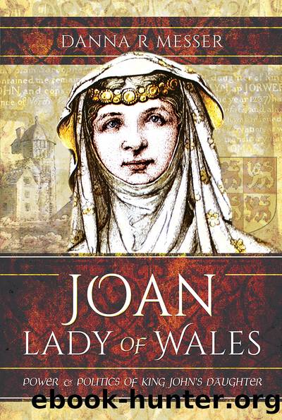 Joan, Lady of Wales by Danna R. Messer