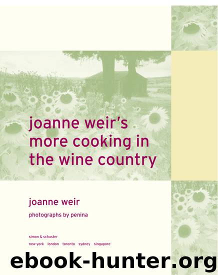Joanne Weir's More Cooking in the Wine Country by Joanne Weir