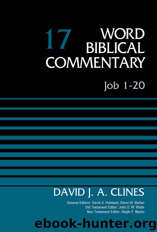 Job 1-20, Volume 17 by David J. A. Clines