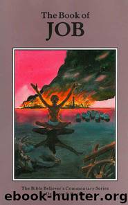 Job Commentary (The Bible Believer's Commentary Series) by Ruckman Dr. Peter S