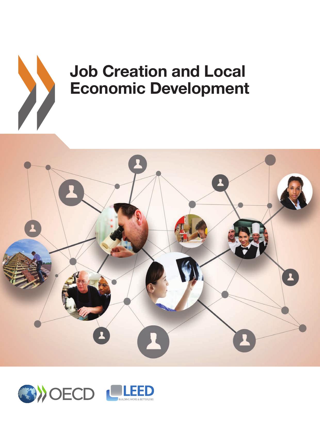 Job Creation and Local Economic Development. by OECD
