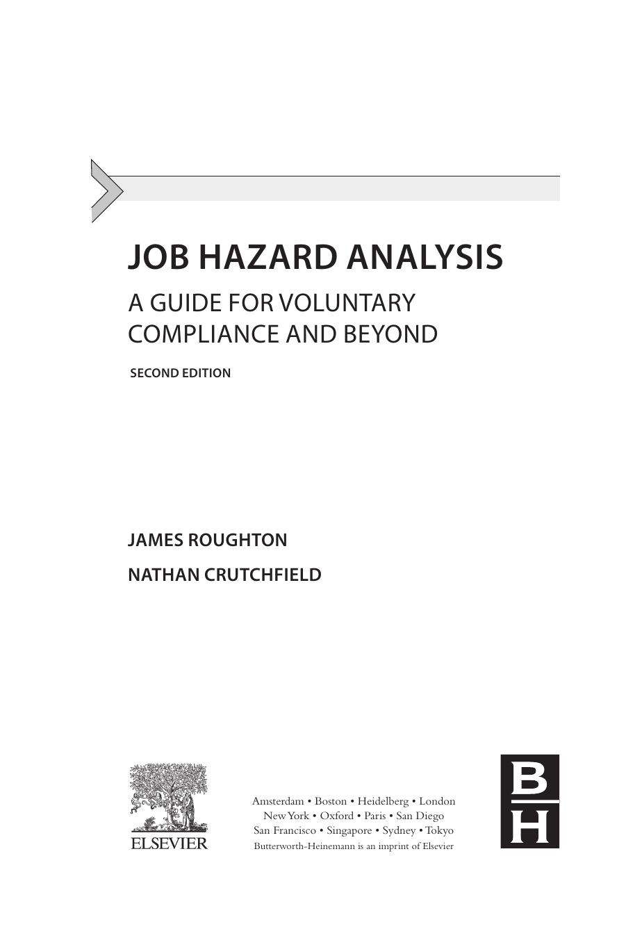 Job Hazard Analysis, Second Edition: A Guide for Voluntary Compliance and Beyond by James Roughton Certified Safety Professional (CSP)