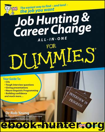 Job Hunting and Career Change All-In-One For Dummies by Rob Yeung