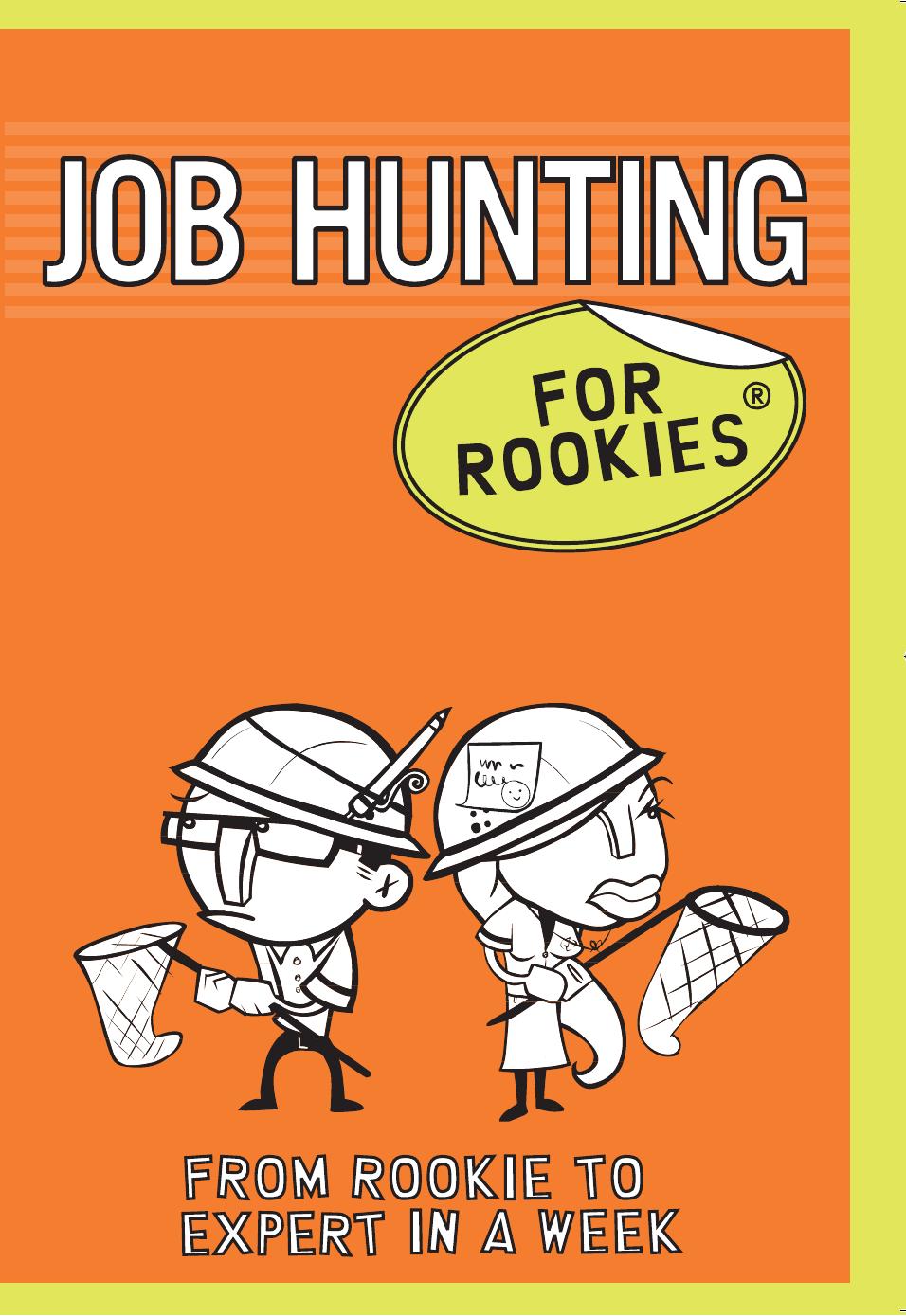 Job Hunting for Rookies by Rob Yeung