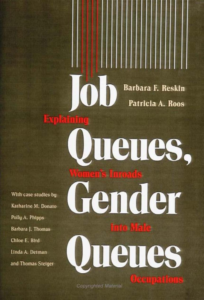 Job Queues Gender Queues (Women In The Political Economy) by Barbara Reskin