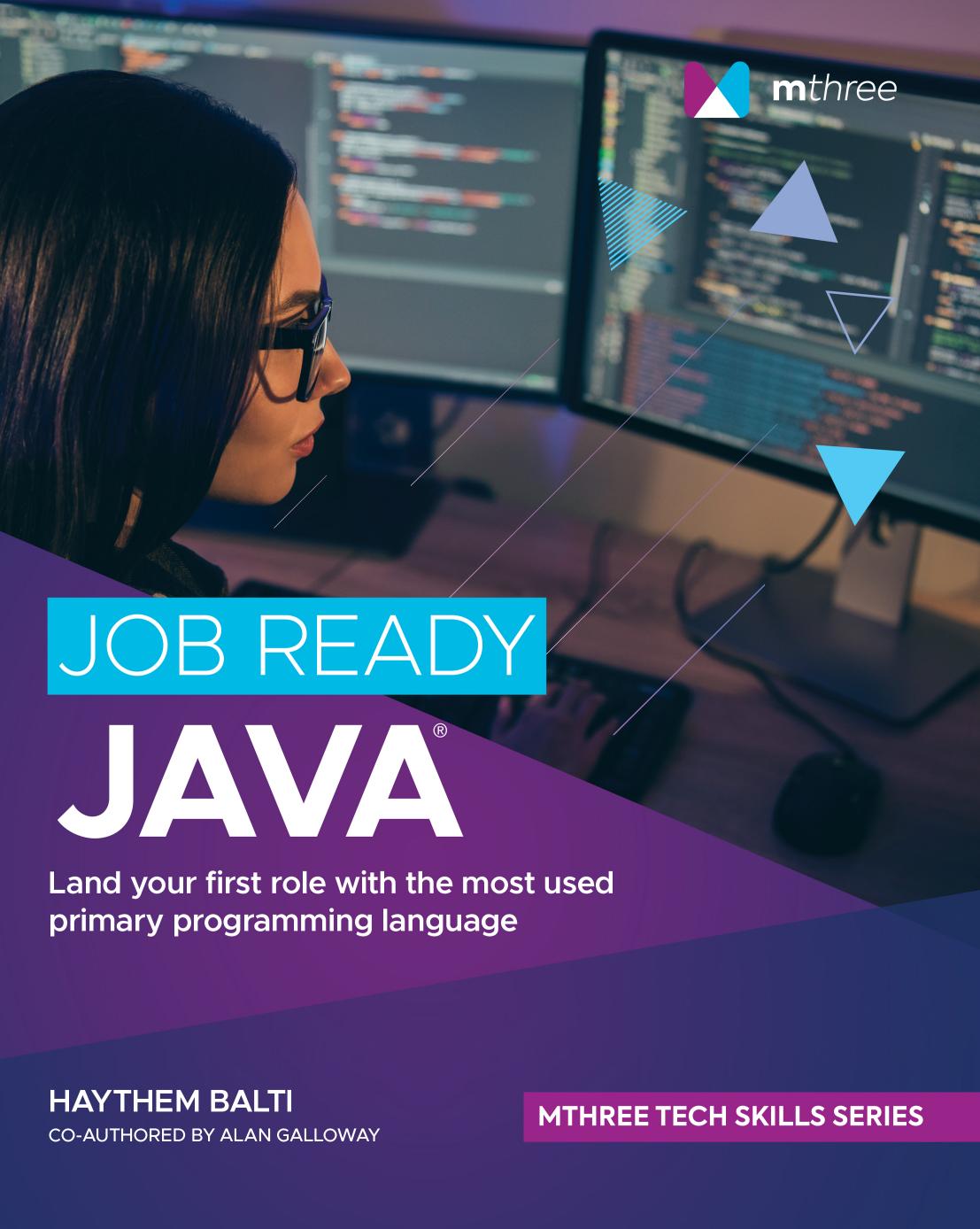 Job Ready Java by Haythem Balti Alan Galloway