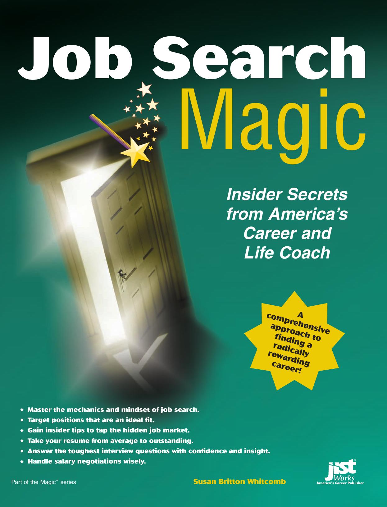 Job Search Magic: Insider Secrets from America's Career And Life Coach by Susan Britton Whitcomb