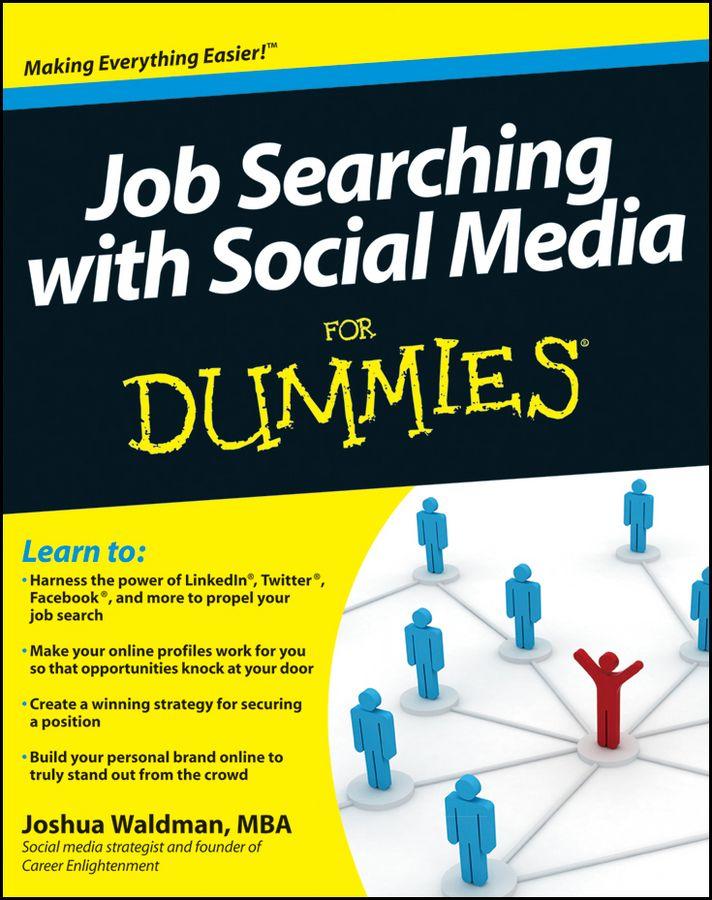 Job Searching with Social Media For Dummies (For Dummies (Career/Education))